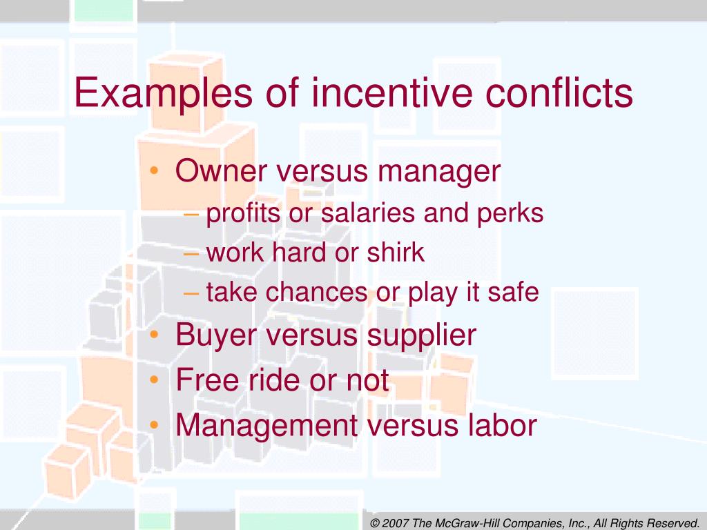 Incentive Conflict